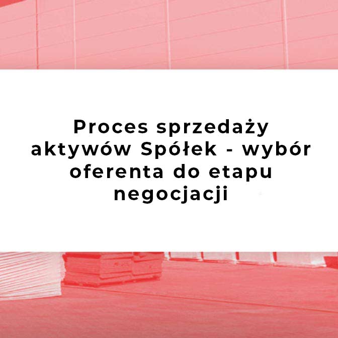 Proces sprzedazy aktywww Spolek wybor oferenta do etapu negocjacji